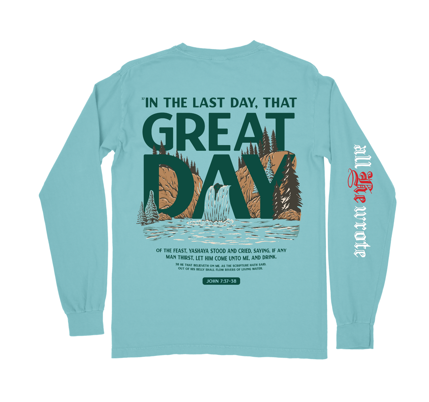 Last Great Day Long Sleeve Tee